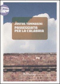 Passeggiata per la Calabria.