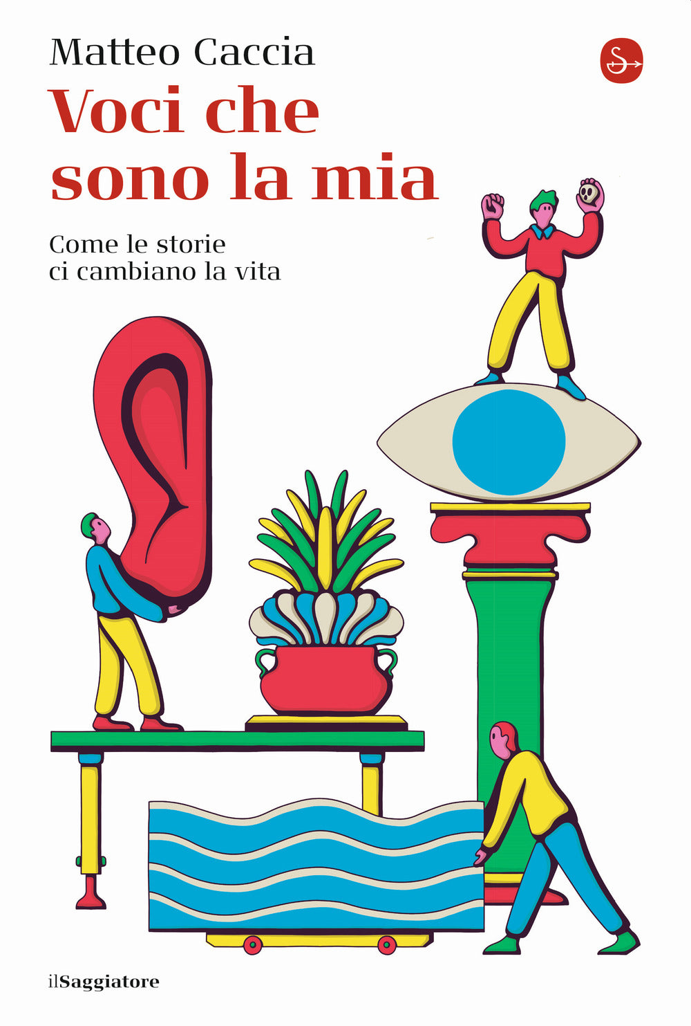 Voci che sono la mia. Come le storie ci cambiano la vita.