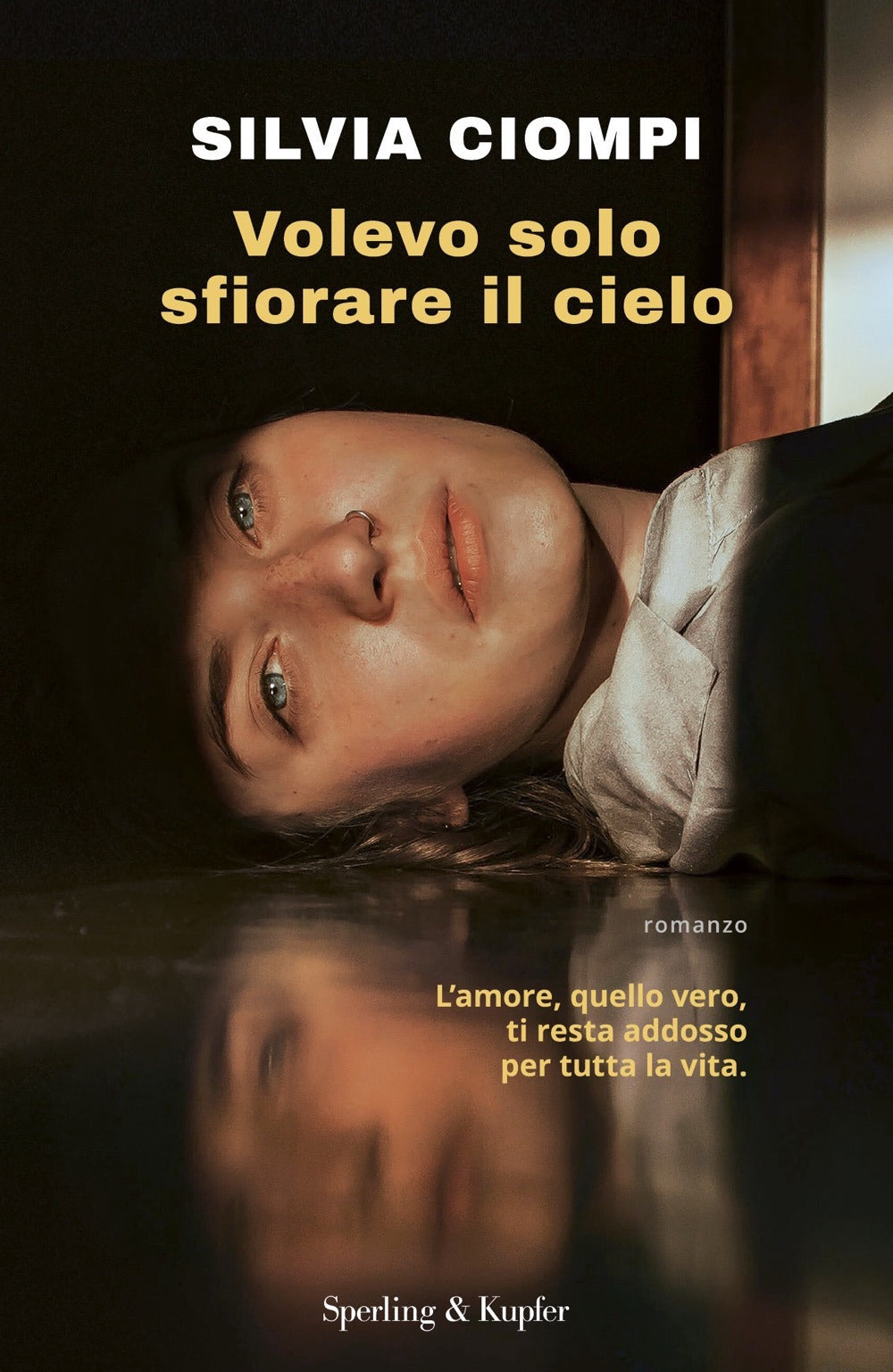 Volevo solo sfiorare il cielo.