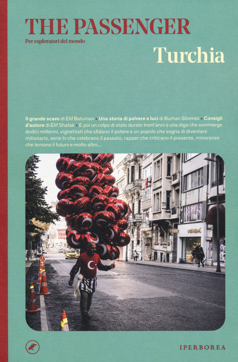 Turchia. The passenger. Per esploratori del mondo. Ediz. a colori
