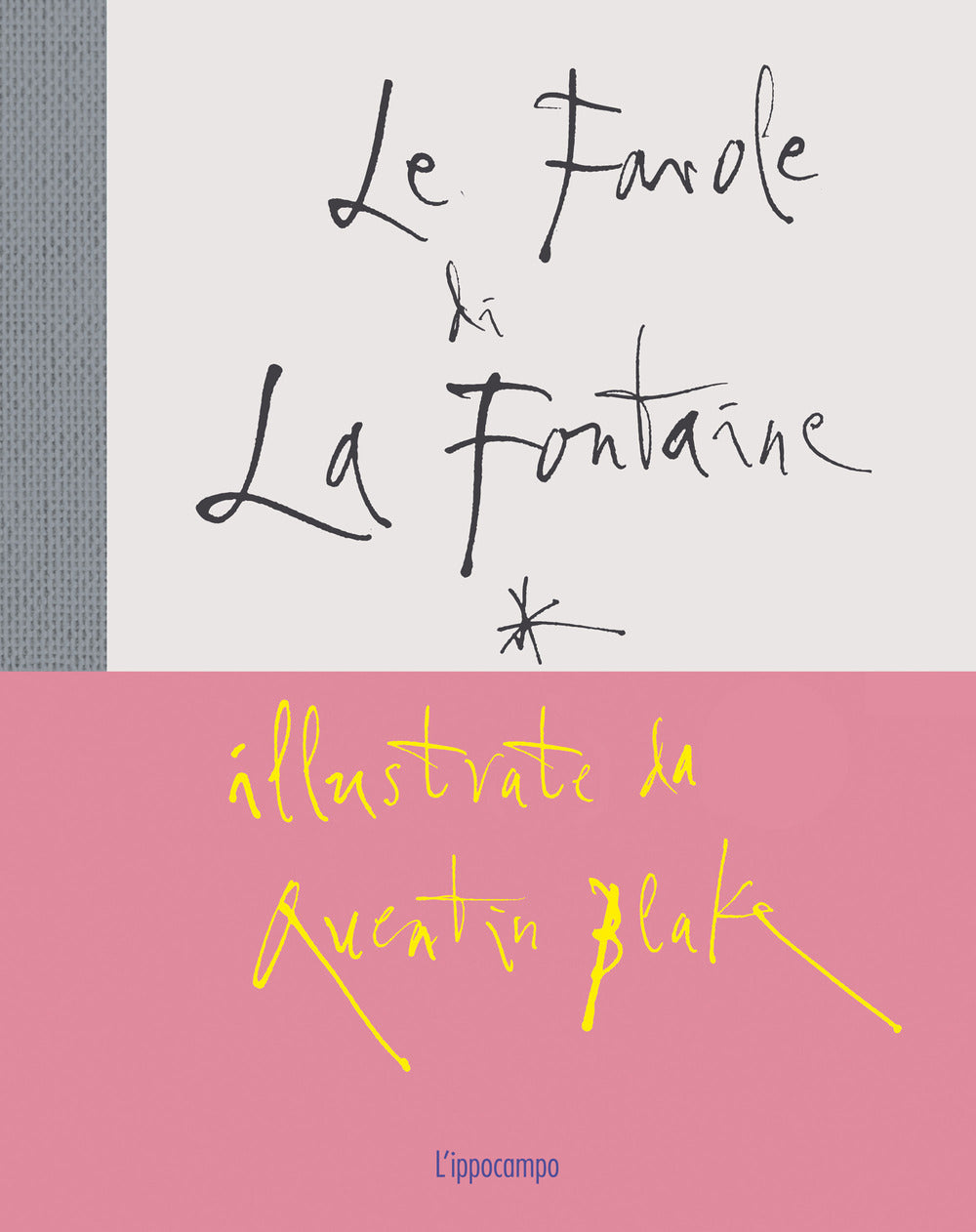 Le favole di La Fontaine. Ediz. illustrata.