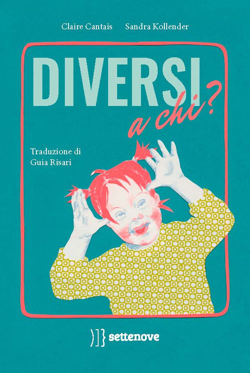 Diversi a chi? Ediz. a colori.