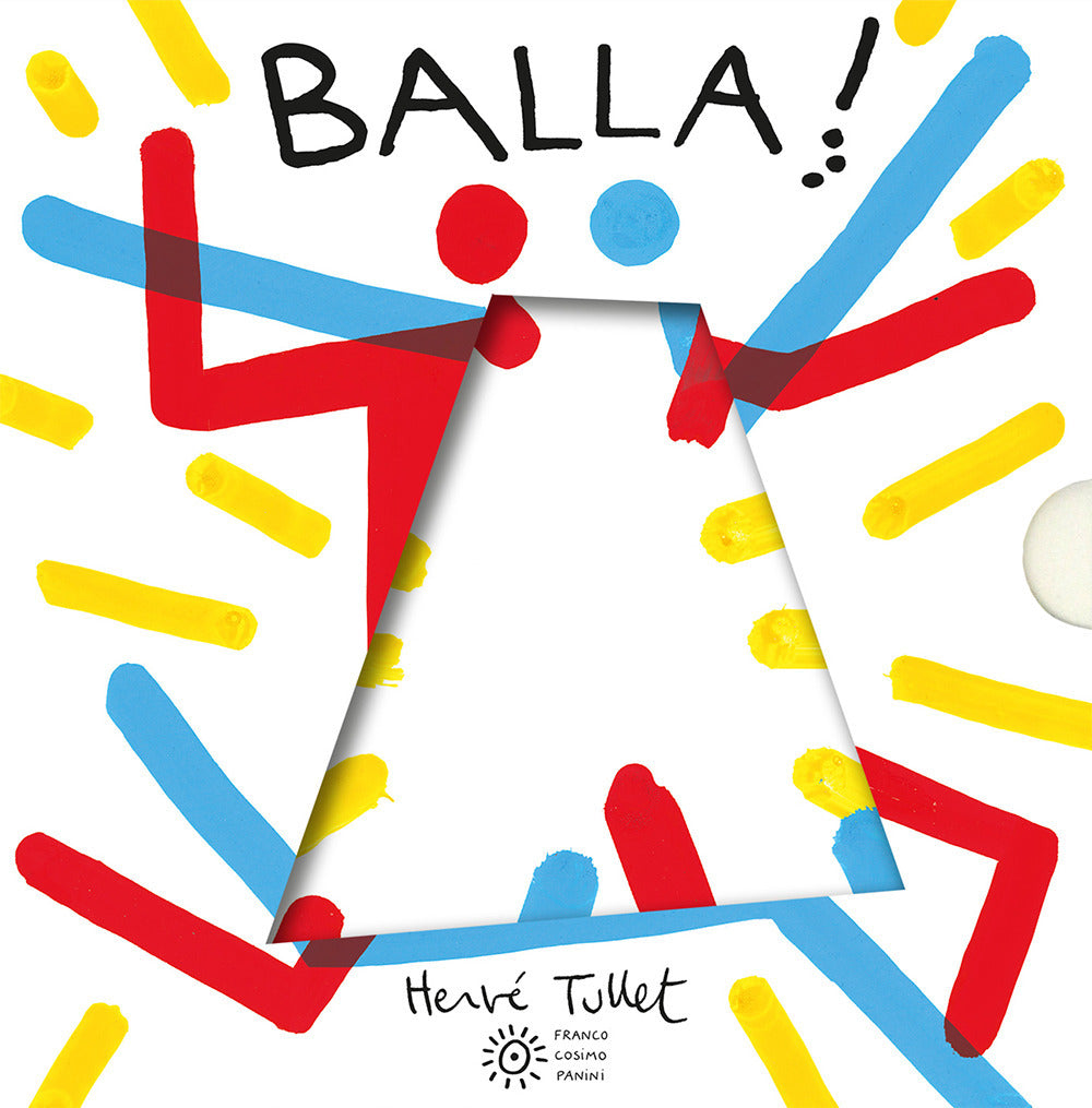 Balla! Ediz. a colori.