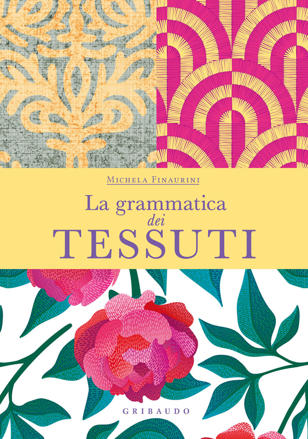La grammatica dei tessuti.