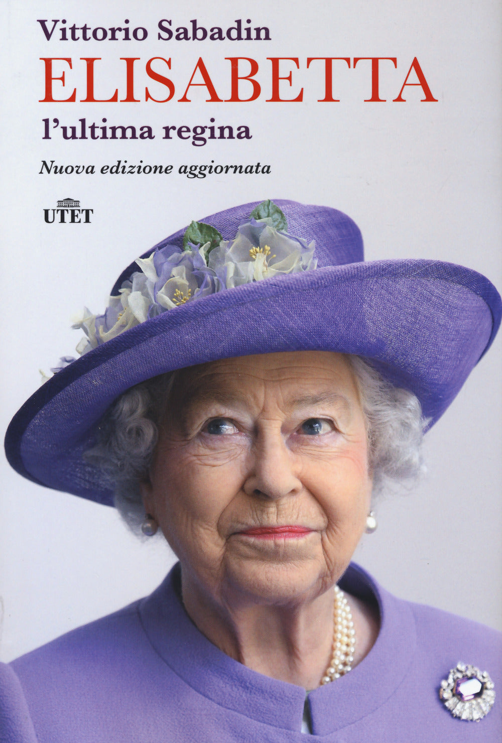 Elisabetta, l'ultima regina. Nuova ediz..